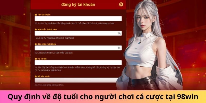 Quy định về độ tuổi cho người chơi cá cược tại 98win