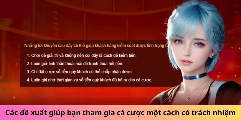 Các đề xuất giúp bạn tham gia cá cược một cách có trách nhiệm