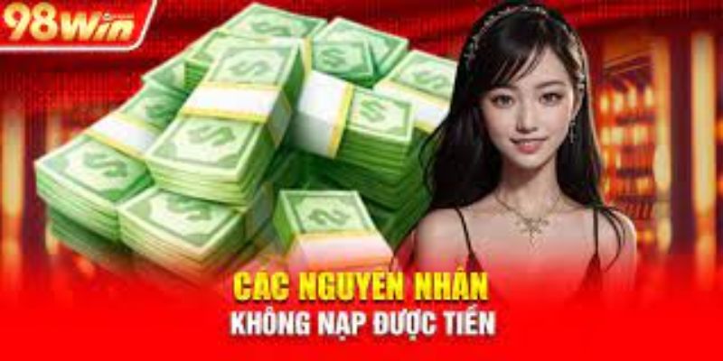 Những điều cần lưu ý khi nạp tiền